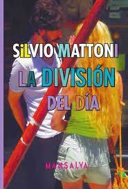 la división del día - silvio mattoni