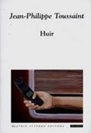 huir - jean philippe toussaint