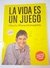 La Vida es un Juego Claudio María Dominguez