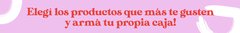 Banner de la categoría ARMÁ TU PROPIA CAJA