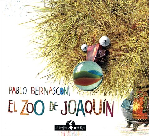 EL ZOO DE JOAQUIN (RUSTICA) - BERNASCONI PABLO
