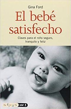 El Bebe Satisfecho - Gina Ford