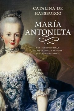 María Antonieta - C.de Habsburgo