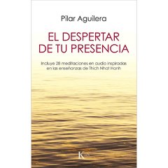 El despertar de tu presencia