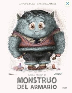 Cómo educar al monstruo del armario