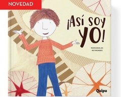 ¡Así soy yo!