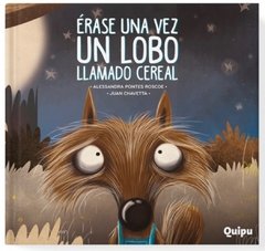 Érase una vez un lobo llamado cereal