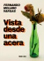 VISTA DESDE UNA ACERA Fernando Molano Vargas