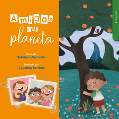 Amigos del planeta (Ecología - Medioambiente)