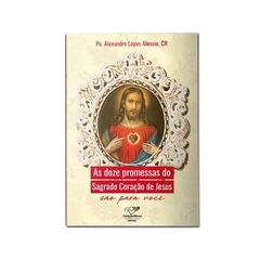 Livro Doze promessas Sagrado Coração de Jesus