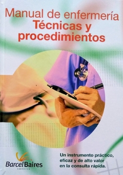 MANUAL DE ENFERMERIA TECNICAS Y PROCEDIMIENTOS
