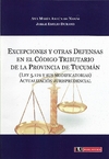 Durand - Antún de Nanni - Excepciones y otras Defensas en el Código Tributario de la Provincia de Tucumán - A