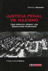 GONZALO ASCÁRATE - JUSTICIA PENAL VS. NAZISMO