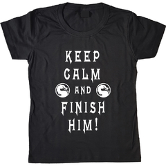 T-Shirt | Keep Calm And Finish Him! - comprar online