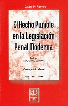 El hecho punible en la legislación penal moderna.
