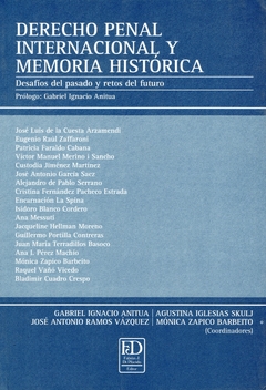 Derecho penal internacional y memoria histórica. Desafíos del pasado y retos del futuro. Págs. 512