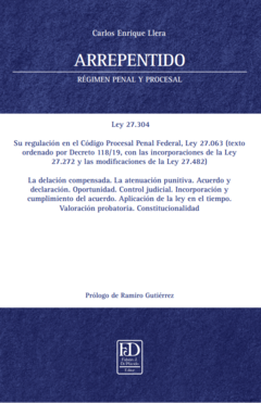 Arrepentido. Régimen penal y procesal.