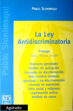 La ley antidiscriminatoria.