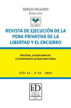 Revista de ejecución de la pena privativa de la libertad y el encierro. N° 12