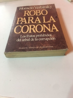 ROBO PARA LA CORONA - HORACIO VERBITSKY - comprar online