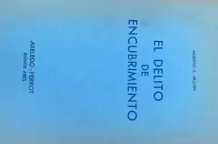 ALBERTO S. MILLAN: EL DELITO DE ENCUBRIMIENTO