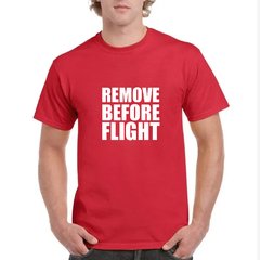 Remera Remove Before Flight