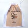 AGREGALE A TU PEDIDO UNA BOLSA DE TELA SMALL 20X30