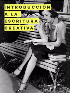 Introducción a la Escritura Creativa (4 encuentros) - comprar online