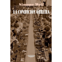 LA CONDICIÓN OBRERA - comprar online