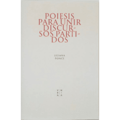 POIESIS PARA UNIR DISCURSOS PARTIDOS (copia)