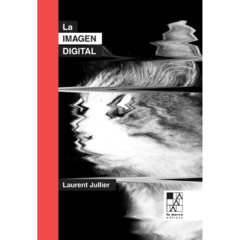 LA IMAGEN DIGITAL. De la tecnología a la estética - comprar online