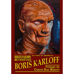 BORIS KARLOFF. Breviarios de Cinefanía