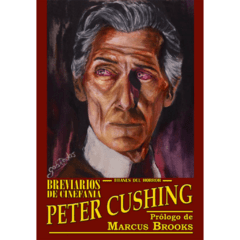 PETER CUSHING. Breviarios de Cinefanía - comprar online