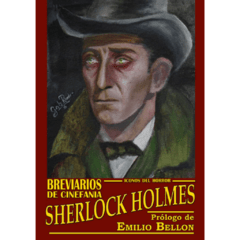 SHERLOCK HOLMES. Breviarios de Cinefanía - Íconos del horror en internet
