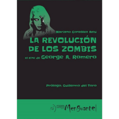 La revolución de los zombis. El cine de George A. Romero en internet