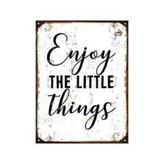 Enjoy the little things
