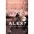 QUIEN MATO A ALEX - SECRETO DESVELADO, EL ( LIBRO 2 SAGA ALEX )