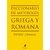 DICCIONARIO DE MITOLOGIA GRIEGA Y ROMANA