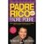 PADRE RICO PADRE POBRE - QUE LES ENSEÑAN LOS RICOS A SUS HIJOS ACERCA DEL DINERO ¡ QUE LOS POBRES Y LA CLASE MEDIA NO !