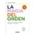 MAGIA DEL ORDEN, LA
