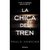 CHICA DEL TREN, LA