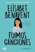 FUIMOS CANCIONES(CANCIONES Y RECUERDOS 1 - Elisabet Benavent