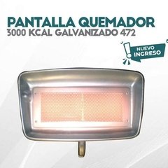 PANTALLA QUEMADOR 3000 KCAL GALVANIZADO