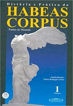 Historia e Prática do Habeas Corpus - 2 Volumes