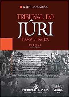 Tribunal do Júri - Teoria e Prática - 8ª Ed.2022