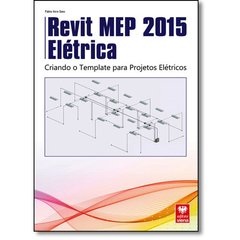 Revit MEP. Criando Templates Para Projetos Elétricos