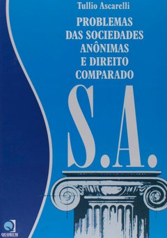 Problemas das Sociedades Anônimas e Direito Comparado S.A.