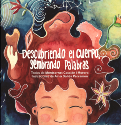 Descubriendo el cuerpo, sembrando palabras