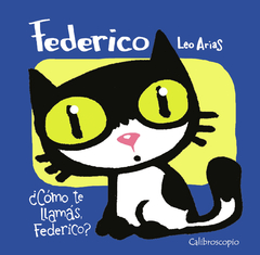 ¿Cómo te llamás, Federico?