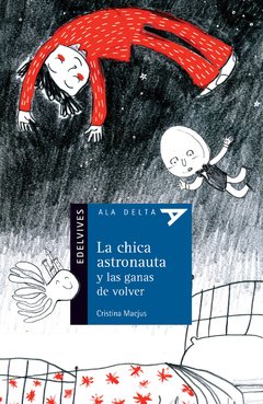 La chica astronauta y las ganas de volver